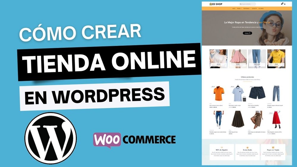 Guía Definitiva para Crear tu Tienda Online con WordPress y WooCommerce